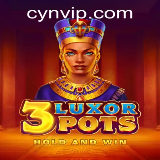 Descubra o Mundo Empolgante de 3LuxorPots no cyn.bet