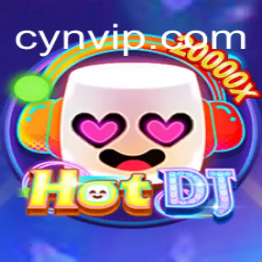 Descubra o Empolgante Mundo de HotDJ e as Apostas com cyn.bet