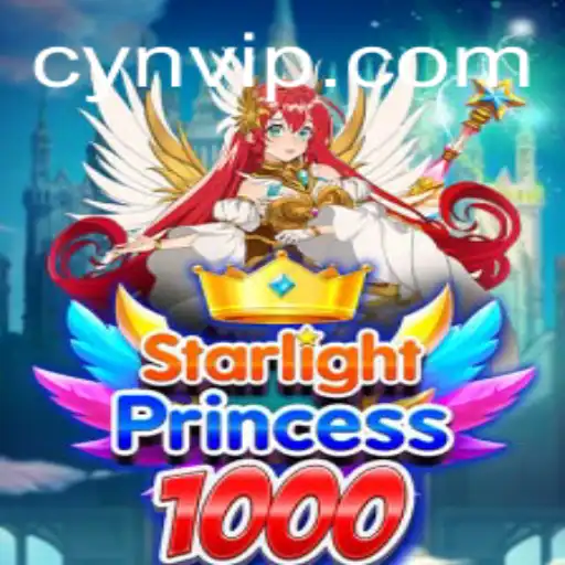 Explorando StarlightPrincess1000: Um Mergulho no Universo do Jogo e sua Integração com cyn.bet